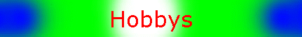 Hobbys